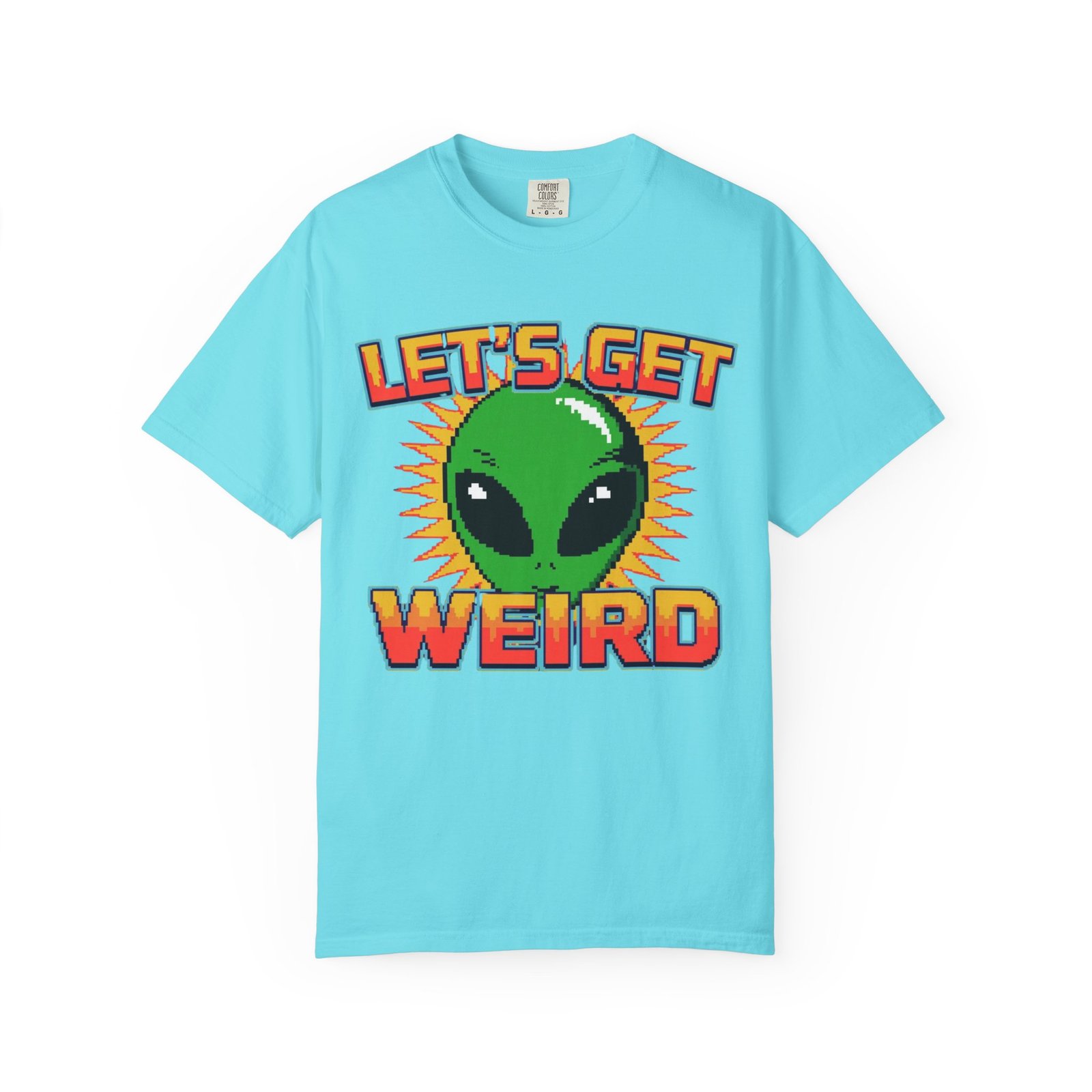 Let's Get Weird Alien T-Shirt, Unisex Garment-Dyed Tee, Fun Graphic Top, Quirky Casual Wear, Unique Gift for Space Lovers - Image 9